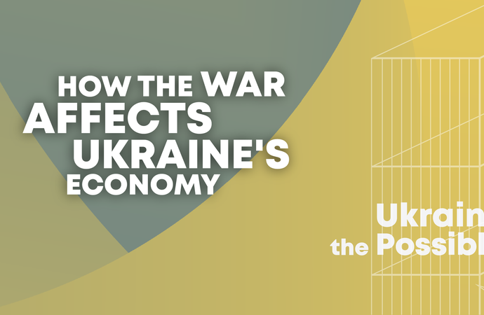How the war affects Ukraine's economy