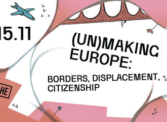 (Un)making Europe: borders, displacement, citizenship