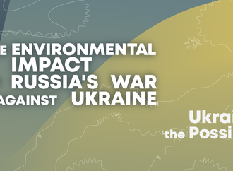 The environmental impact of Russia's war against Ukraine
