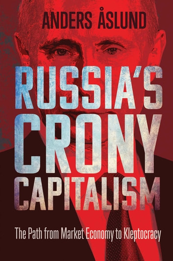 Russia’s Crony Capitalism